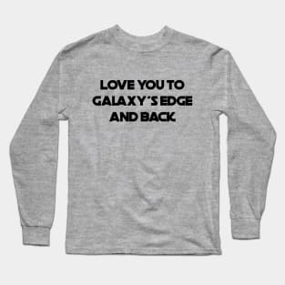 Love You To Galaxy's Edge (Dark) Long Sleeve T-Shirt